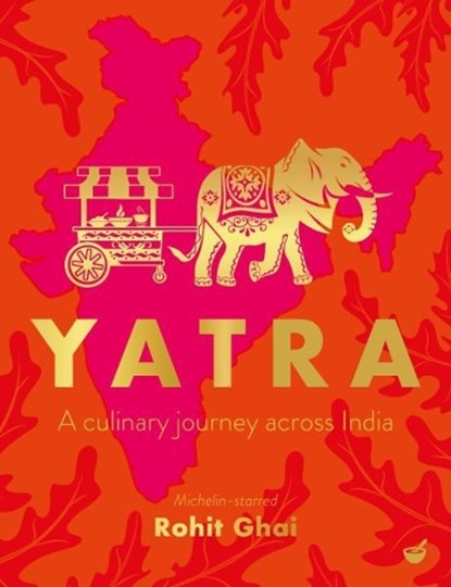 Yatra, Rohit Ghai - Gebonden - 9781848994355