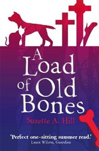 A Load of Old Bones | Suzette Hill | 