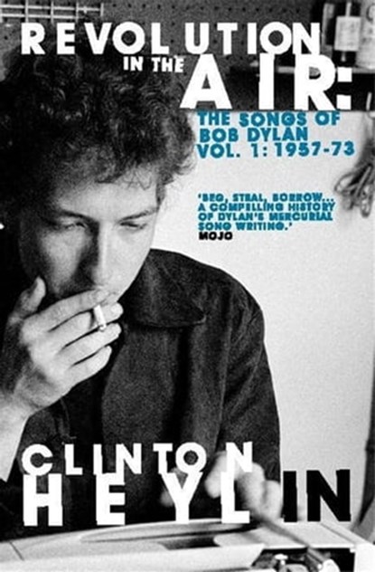 Revolution in the Air, Clinton Heylin - Ebook - 9781849012447