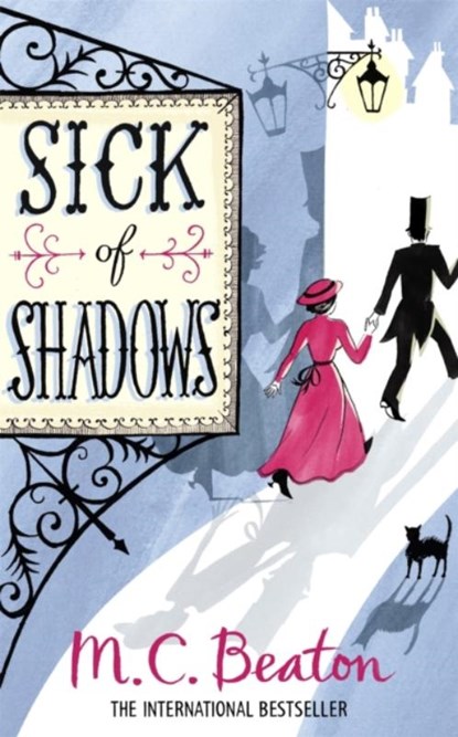 Sick of Shadows, M.C. Beaton - Paperback - 9781849012911