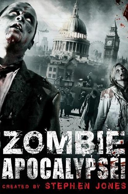 Zombie Apocalypse!, Stephen Jones - Paperback - 9781849013031