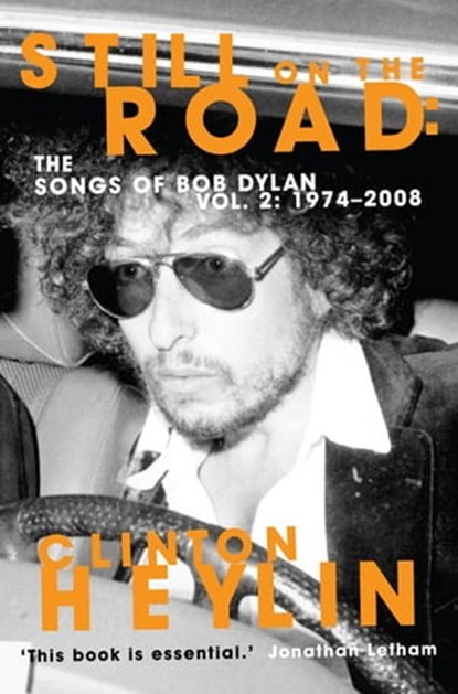 Still on the Road, Clinton Heylin - Ebook - 9781849014946