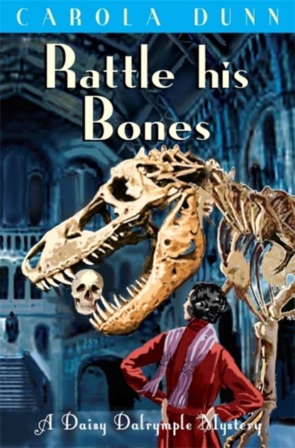 Rattle his Bones, Carola Dunn - Paperback - 9781849015189