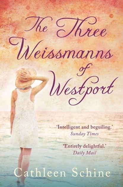 The Three Weissmanns of Westport, Cathleen Schine - Ebook - 9781849016681