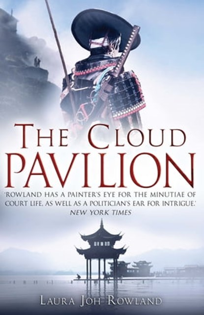The Cloud Pavilion, Laura Joh Rowland - Ebook - 9781849016827