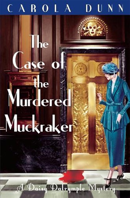 The Case of the Murdered Muckraker, Carola Dunn - Paperback - 9781849017053