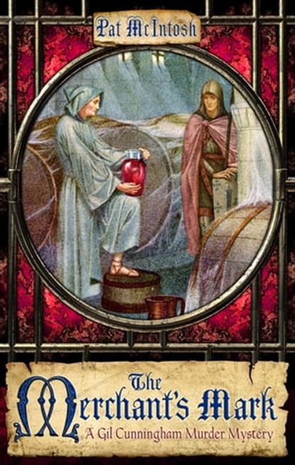 The Merchant's Mark, Pat McIntosh - Ebook - 9781849018623