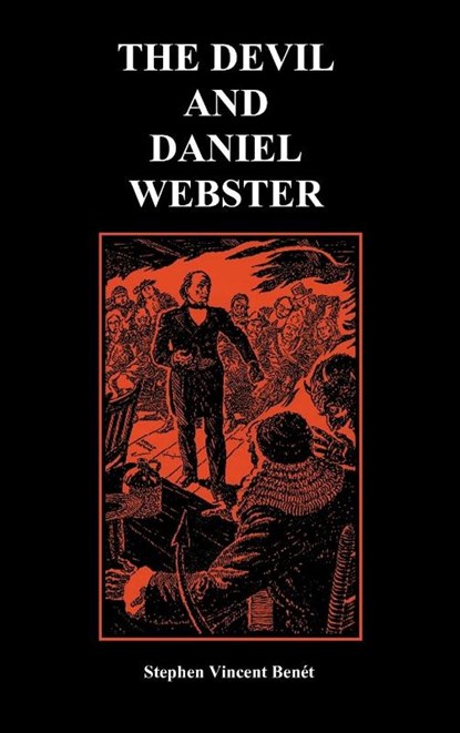 The Devil and Daniel Webster, Stephen Vincent Benet - Gebonden - 9781849023009