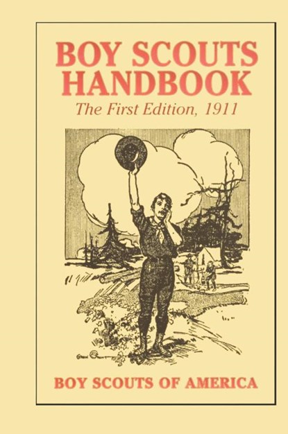 Boy Scouts Handbook, 1st Edition, 1911, Boy Scouts of America - Gebonden - 9781849023696