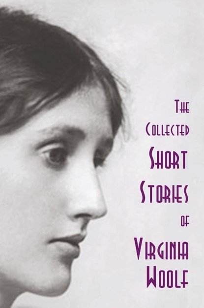 The Collected Short Stories of Virginia Woolf, Virginia Woolf - Paperback - 9781849025553