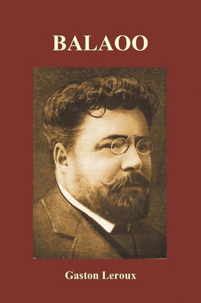 Balaoo, Gaston Leroux - Paperback - 9781849025577