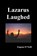 Lazarus Laughed, Eugene Gladstone O'Neill - Paperback - 9781849025720
