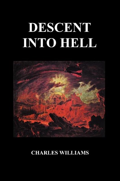 Descent into Hell (Paperback), Charles Williams - Paperback - 9781849028905