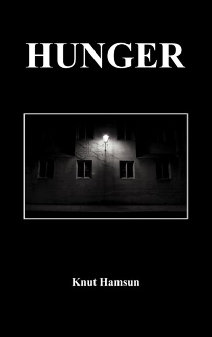Hunger, Knut Hamsun - Gebonden - 9781849029414