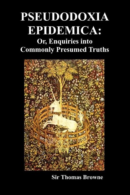Pseudodoxia Epidemica, Sir Thomas Browne - Paperback - 9781849029575