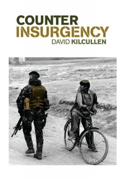 Counterinsurgency, David Kilcullen - Paperback - 9781849040280