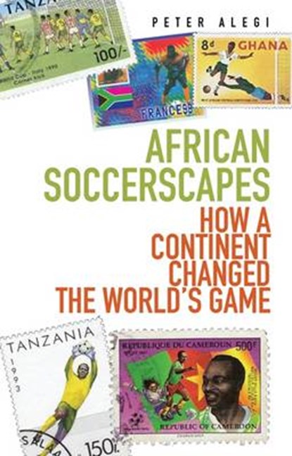 African Soccerscapes, ALEGI,  Peter - Gebonden - 9781849040372