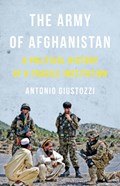 The Army of Afghanistan | Antonio Giustozzi | 