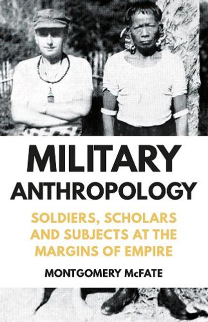 Military Anthropology, Montgomery McFate - Gebonden - 9781849048125