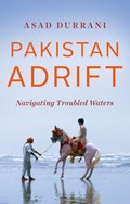 Pakistan Adrift | Asad Durrani | 