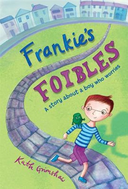 Frankie's Foibles, GRIMSHAW,  Kath - Gebonden - 9781849056953