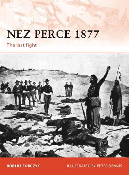 Nez Perce 1877, Robert Forczyk - Paperback - 9781849081917