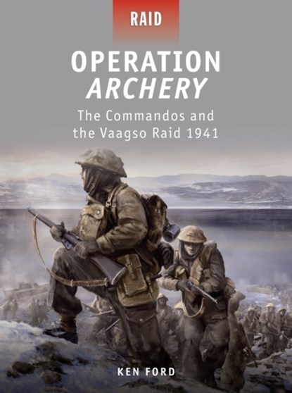 Operation Archery, Ken Ford - Paperback - 9781849083720