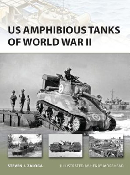 US Amphibious Tanks of World War II, Steven J. (Author) Zaloga - Paperback - 9781849086363