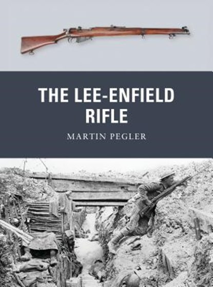 The Lee-Enfield Rifle, Martin Pegler - Paperback - 9781849087889