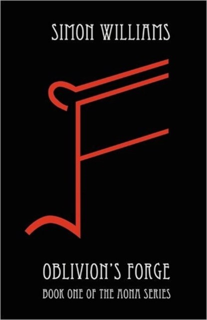 Oblivion's Forge, WILLIAMS,  Simon - Ebook - 9781849141758