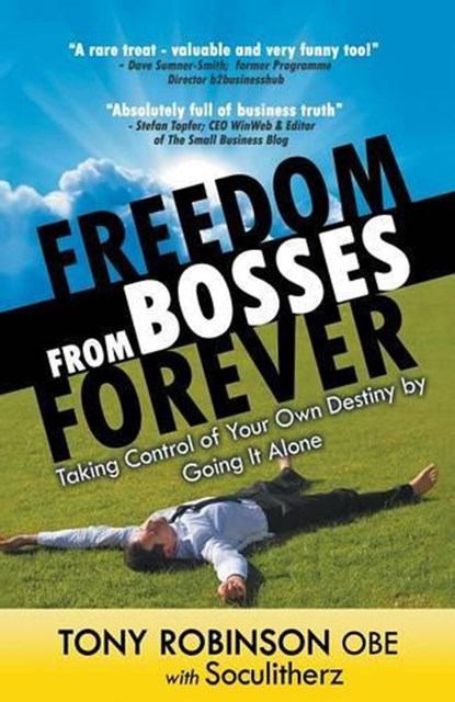 Freedom from Bosses Forever, Tony Robinson Obe - Overig - 9781849144933