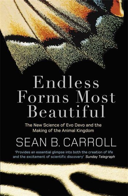 Endless Forms Most Beautiful, Sean B. Carroll - Paperback - 9781849160483
