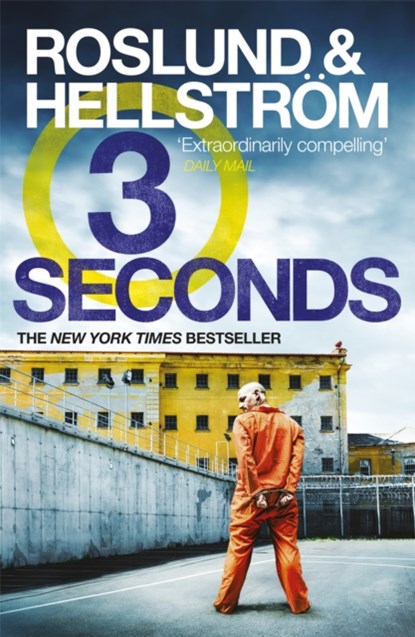 Three Seconds, Anders Roslund ; Borge Hellstrom - Paperback - 9781849161527