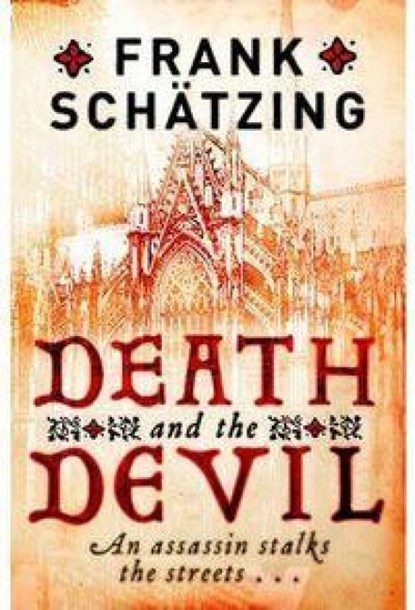 Death and the Devil, Frank Schatzing - Paperback - 9781849162456