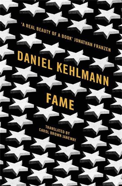 Fame, Daniel Kehlmann - Paperback - 9781849163781