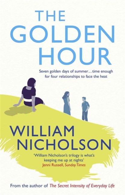 The Golden Hour, William Nicholson - Paperback - 9781849163934