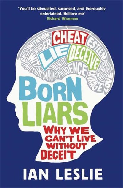 Born Liars, Ian Leslie - Paperback - 9781849164252
