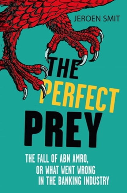 The Perfect Prey, Jeroen Smit - Ebook - 9781849164627