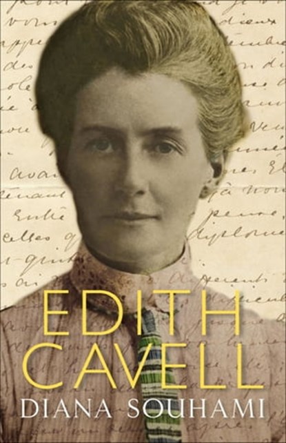 Edith Cavell, Diana Souhami - Ebook - 9781849166805