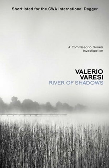 River of Shadows, Valerio Varesi - Ebook - 9781849168663