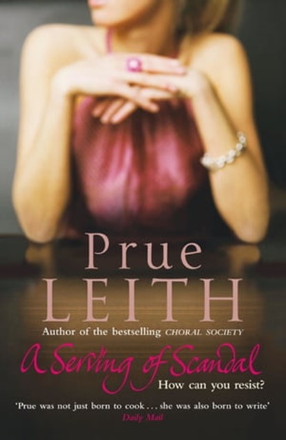 A Serving of Scandal, Prue Leith - Ebook - 9781849168779