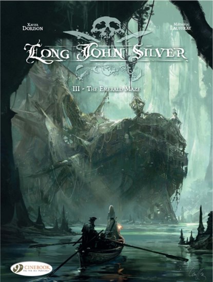 Long John Silver 3 - The Emerald Maze, Xavier Dorison - Paperback - 9781849181051