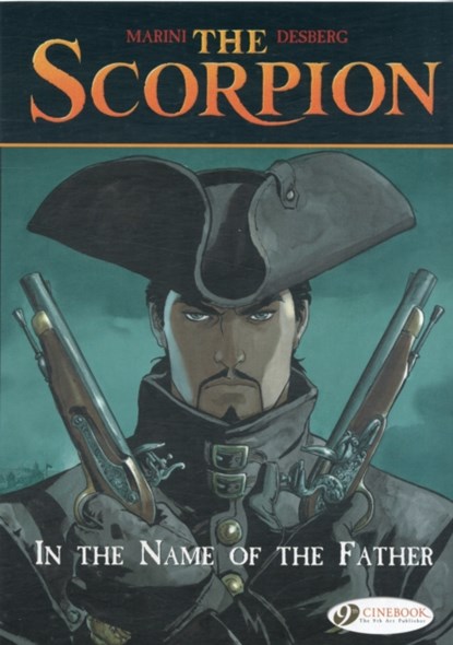 Scorpion the Vol.5: in the Name of the Father, Enrico Marini ; Stephen Desberg - Paperback - 9781849181228