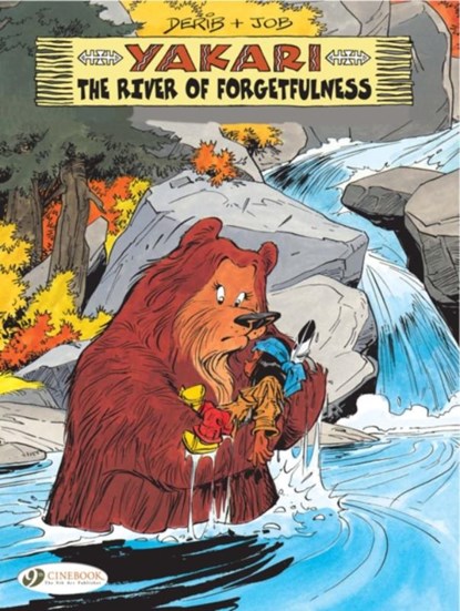 Yakari 10 - The River of Forgetfulness, Derib & Job - Paperback - 9781849181402