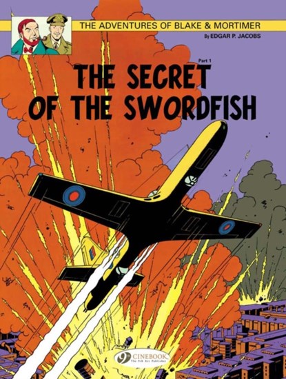 Blake & Mortimer 15 - The Secret of the Swordfish Pt 1, Edgar P. Jacobs - Paperback - 9781849181488