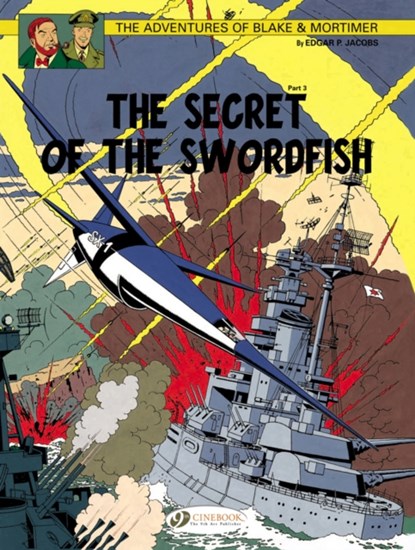 Blake & Mortimer 17 - The Secret of the Swordfish Pt 3, Edgar P. Jacobs - Paperback - 9781849181747