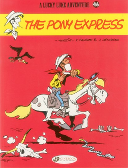 Lucky Luke 46 - The Pony Express, Jean & Fauche Leturgie - Paperback - 9781849181945