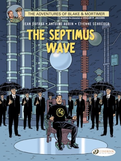 Blake & Mortimer 20 - The Septimus Wave, Jean Dufaux - Paperback - 9781849182423