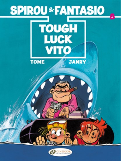 Spirou & Fantasio 8 - Tough Luck Vito, Tomo - Paperback - 9781849182485