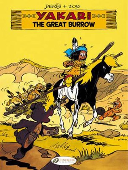 Yakari 13 - The Great Burrow, Derib & Job - Paperback - 9781849182720